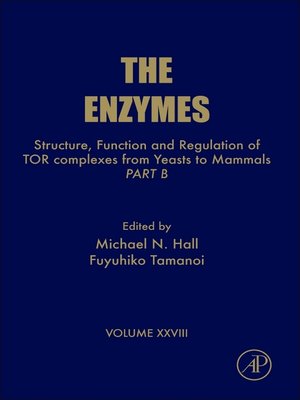 cover image of Structure, Function and Regulation of TOR complexes from Yeasts to Mammals
